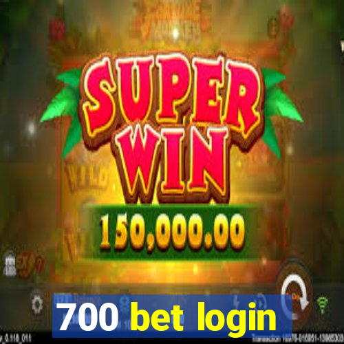 700 bet login